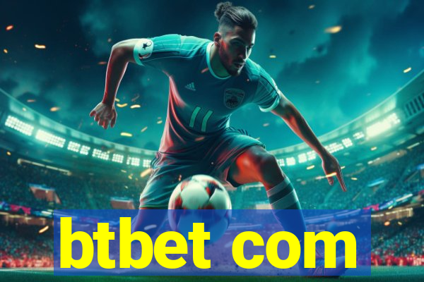 btbet com